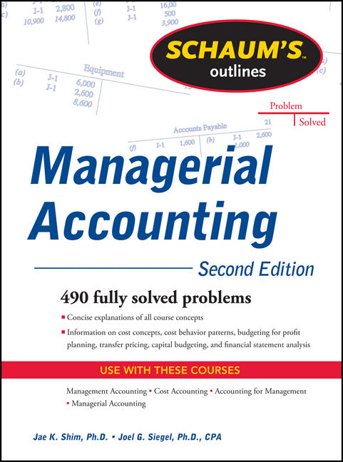 Schaums Outline Of Managerial Accounting 2nd Edition 2e