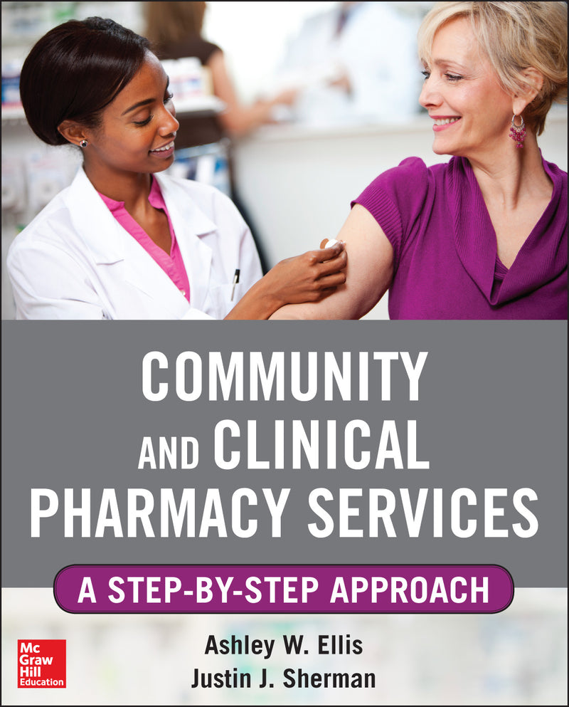 Community & Clinical Pharmacy Services A Step By Step Approach.