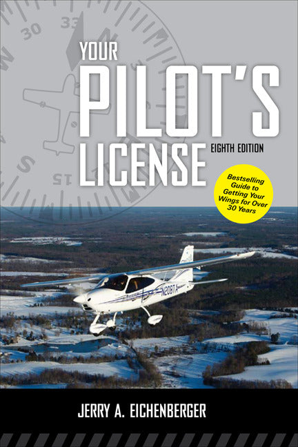 Your Pilots License Eighth Edition 8e