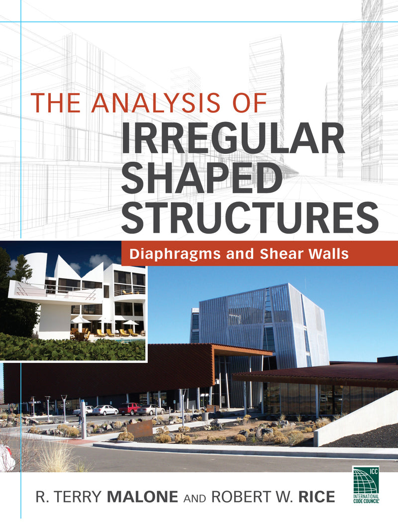 The Analysis Of Irregular Shaped Structures Diaphragms & Shear Walls
