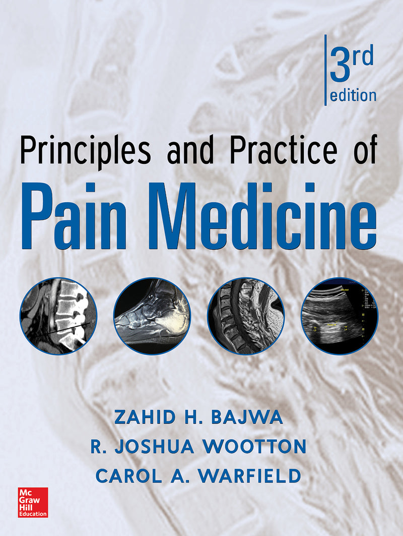 Principles & Practice Of Pain Medicine 3rd Edition 3e