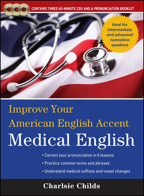 Improve Your American English Accent Medical English With Three Audio Cds