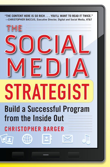 The Social Media Strategist Build A Successful Program From The Inside Out