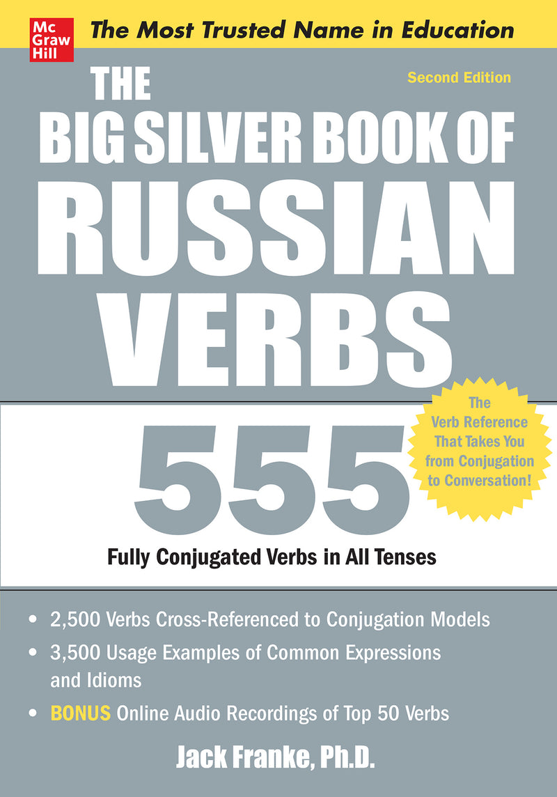 The Big Silver Book Of Russian Verbs 2nd Edition 2e