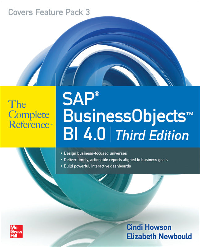 Sap Businessobjects Bi 4.0 The Complete Reference 3 E
