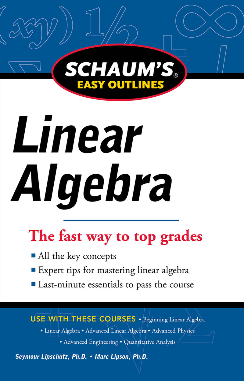 Schaums Easy Outline Of Linear Algebra Revised