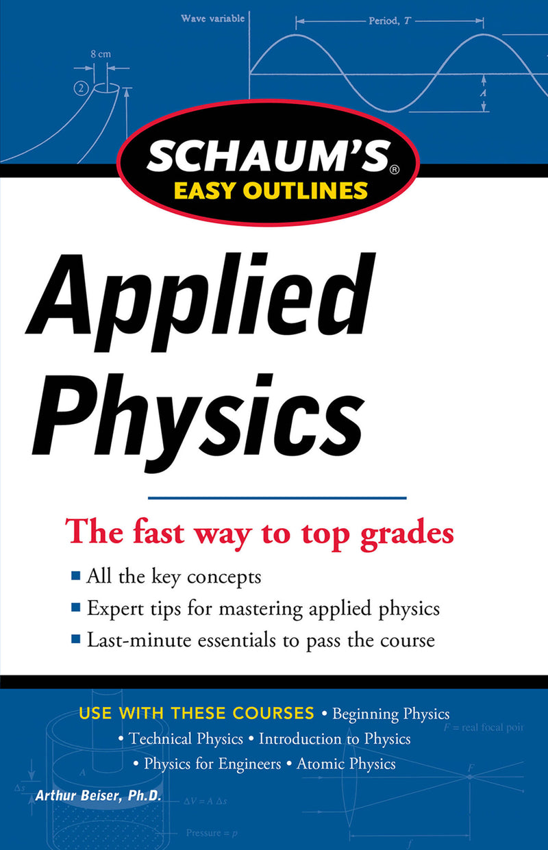 Schaums Easy Outline Of Applied Physics Revised Edition
