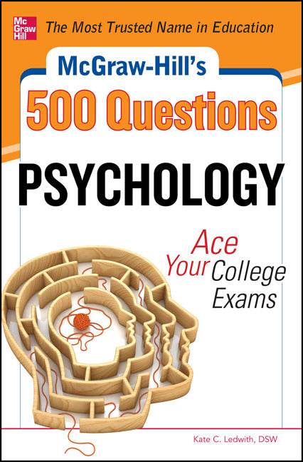 Mcgraw Hills 500 Psychology Questions Ace Your College Exams