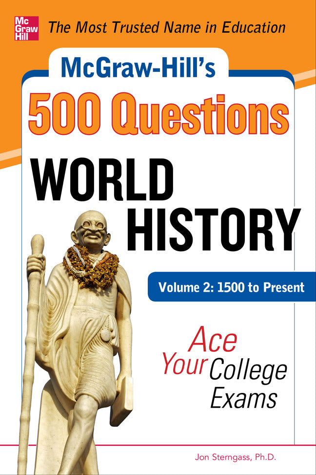Mcgraw Hills 500 World History Questions Volume 2 1500 To Present Ace Your College Exams
