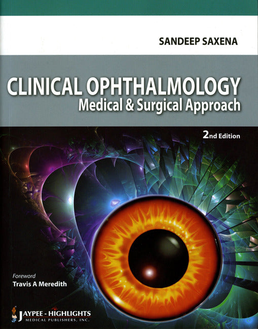 Clinical Ophthalmology Medical & Surgical Approach