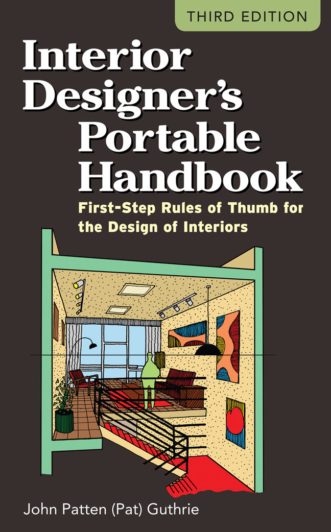 Interior Designers Portable Handbook First Step Rules Of Thumb For The Design Of Interiors 3e