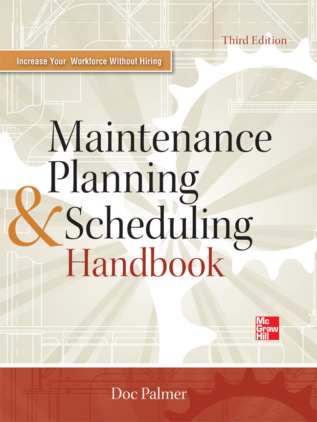 Maintenance Planning & Scheduling Handbook 3 E 3e