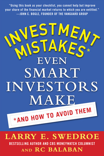 Investment Mistakes Even Smart Investors Make & How To Avoid Them