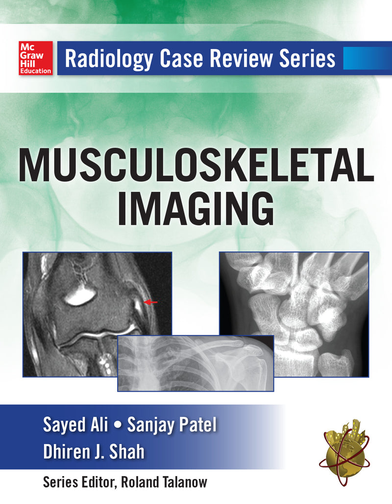 Radiology Case Review Series Msk Imaging
