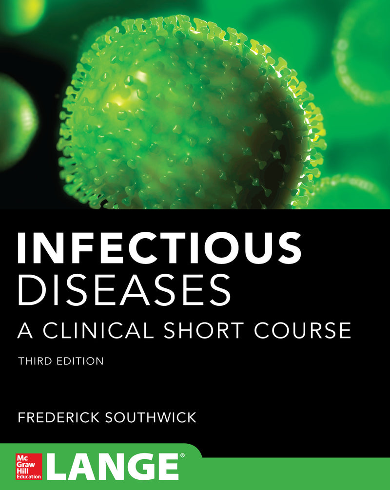 Infectious Diseases A Clinical Short Course 3 E 3e