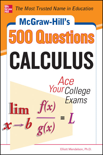 Mcgraw Hills 500 College Calculus Questions To Know By Test Day
