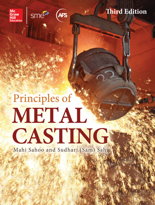 Principles Of Metal Casting Third Edition 3e