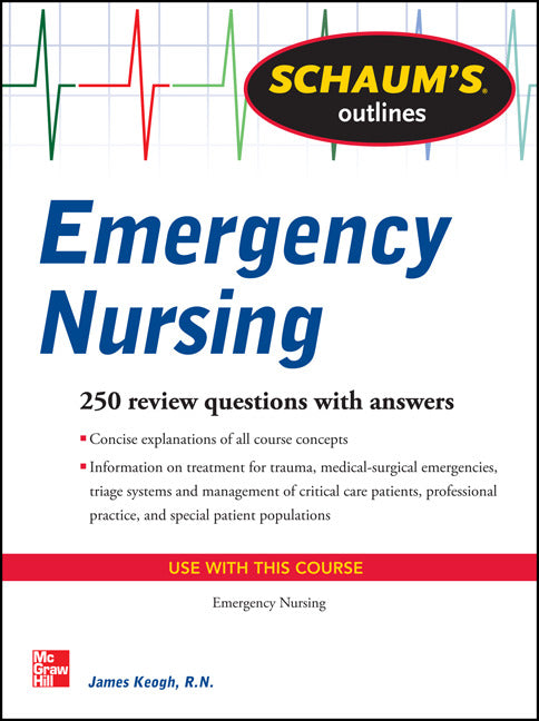 Schaums Outline Of Emergency Nursing