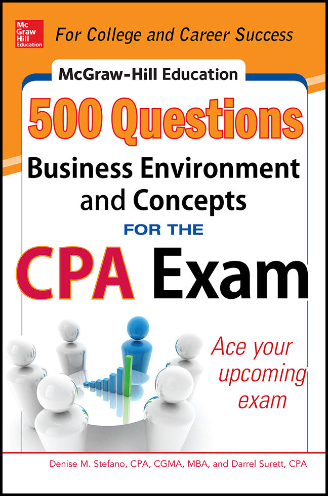 Mcgraw Hill Education 500 Business Environment & Concepts Questions For The Cpa Exam