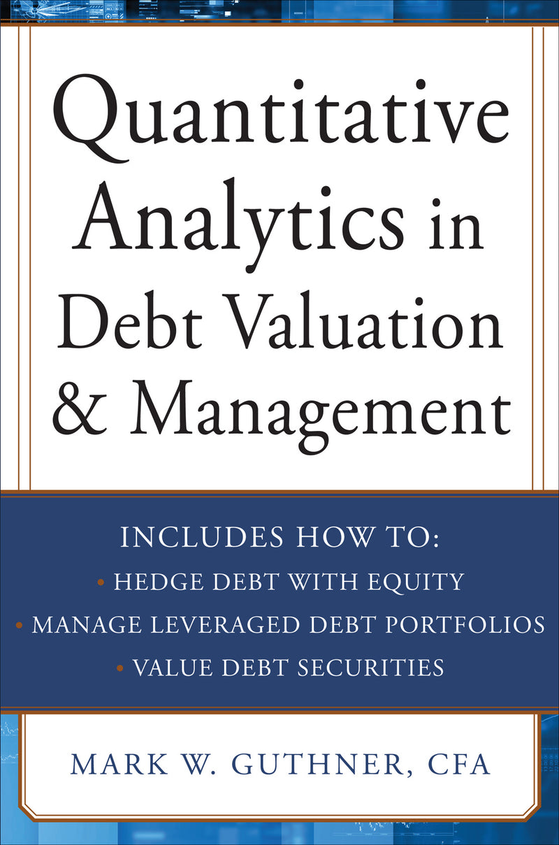 Quantitative Analytics In Debt Valuation & Management