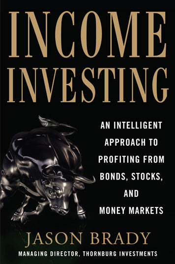 Income Investing With Bonds Stocks & Money Markets
