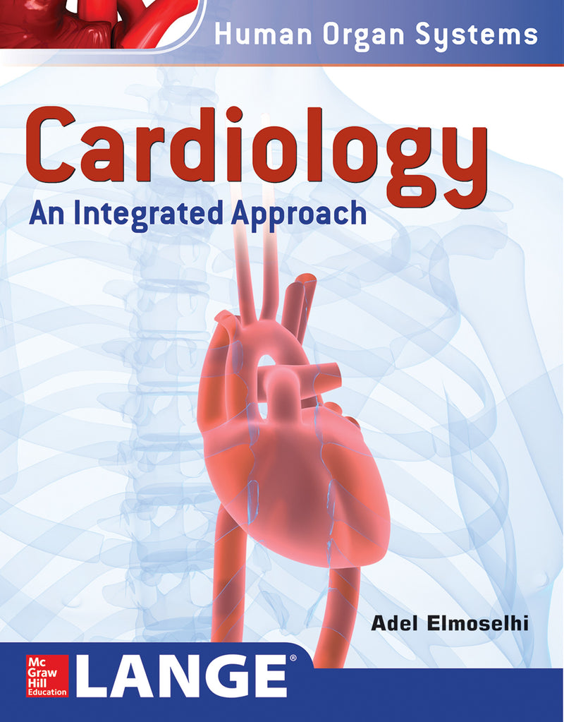 Cardiology An Integrated Approach