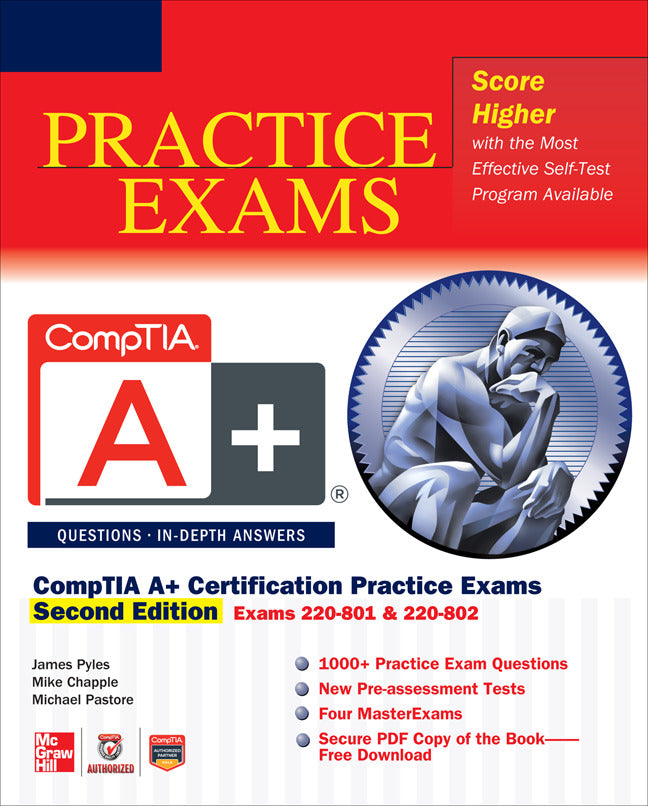 Comptia A+ Certification Practice Exams Second Edition Exams 220 801 & 220 802 2e