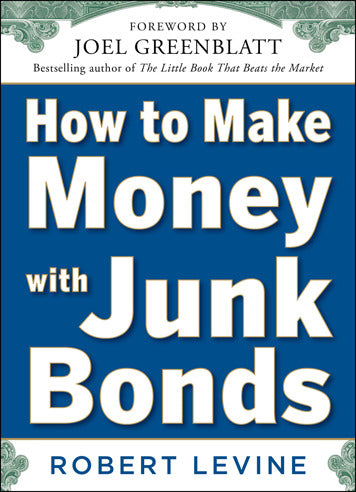 How To Make Money With Junk Bonds