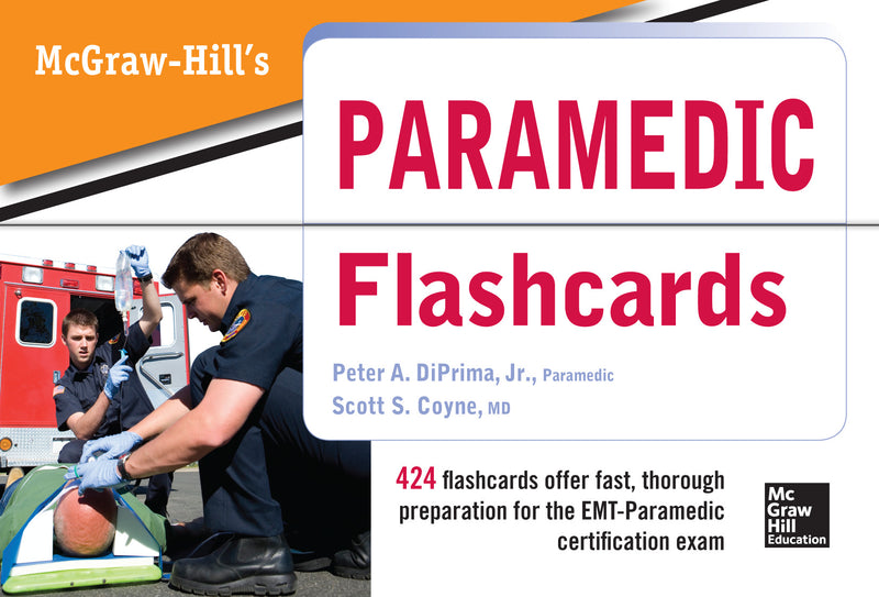 Mcgraw Hills Paramedic Flashcards