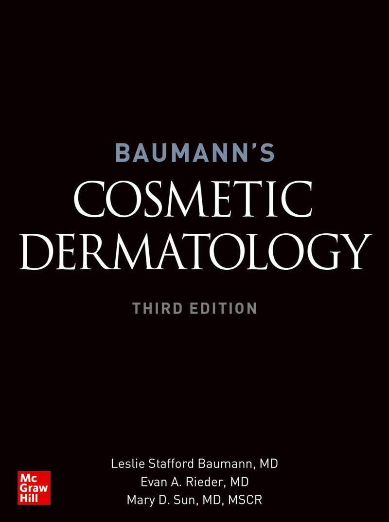 Baumanns Cosmetic Dermatology Third Edition 3e