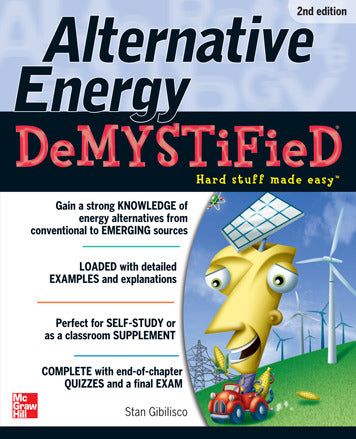 Alternative Energy Demystified 2nd Edition 2e