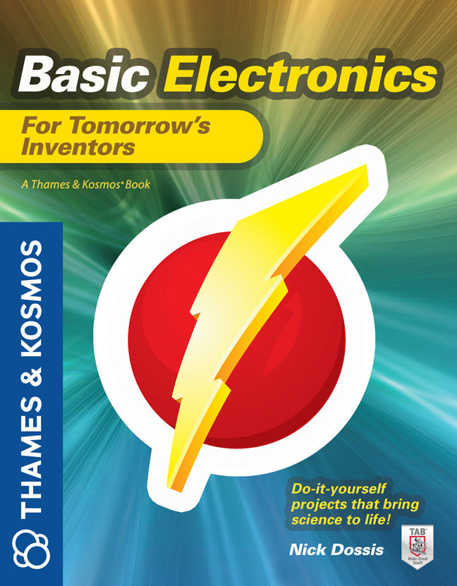 Basic Electronics For Tomorrows Inventors