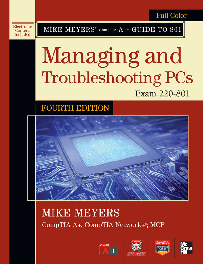 Mike Meyers Comptia A+ Guide To 801 Managing & Troubleshooting Pcs Fourth Edition Exam 220 801 4e