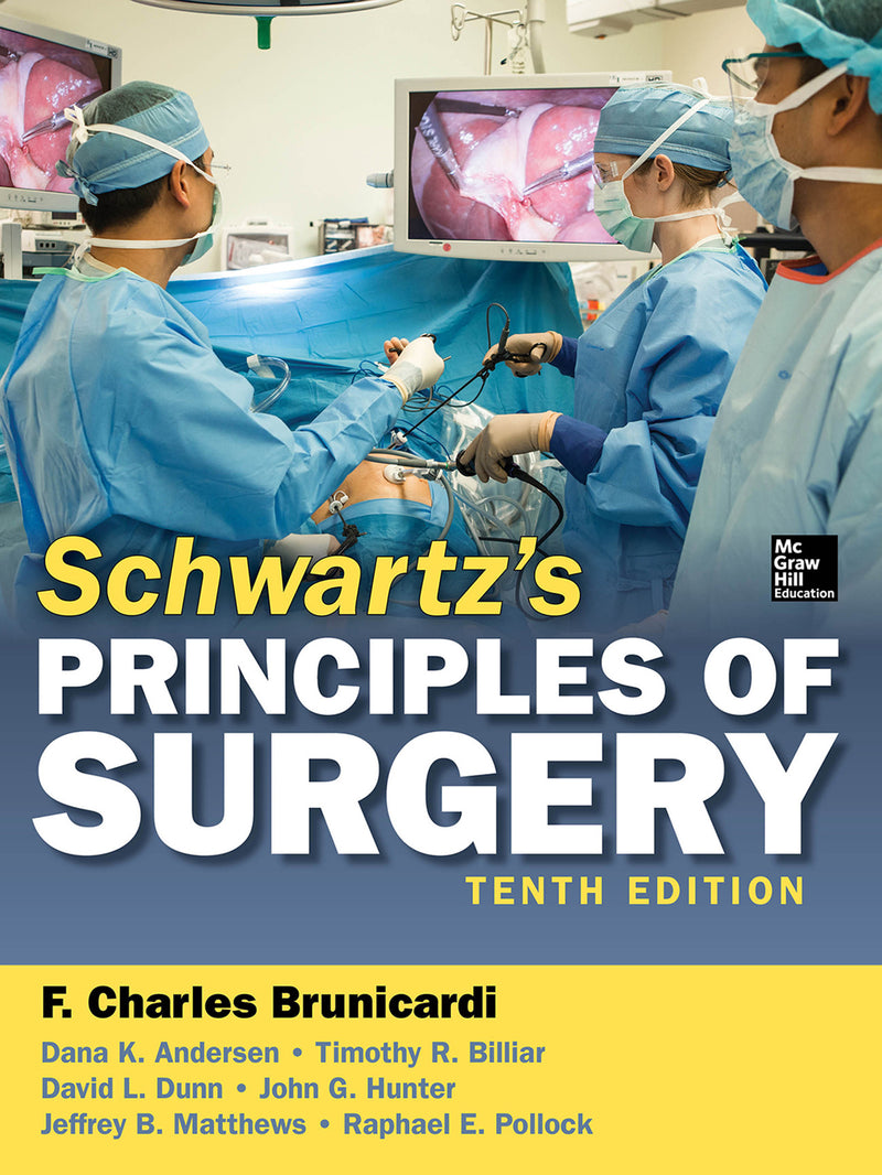 Schwartzs Principles Of Surgery 10th Edition
