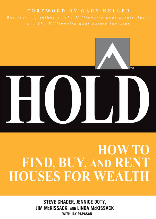 Hold How To Find Buy & Rent Houses For Wealth