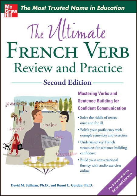 The Ultimate French Verb Review & Practice 2nd Edition 2e