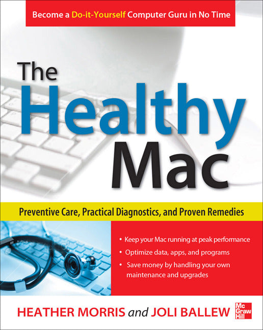 The Healthy Mac Preventive Care Practical Diagnostics & Proven Remedies