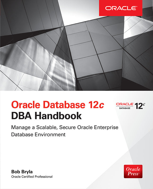 Oracle Database 12c Dba Handbook