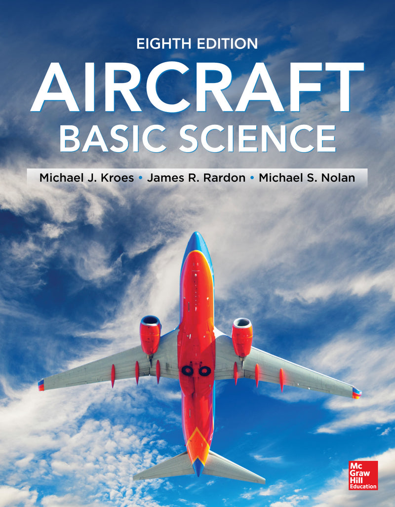 Aircraft Basic Science Eighth Edition 8e
