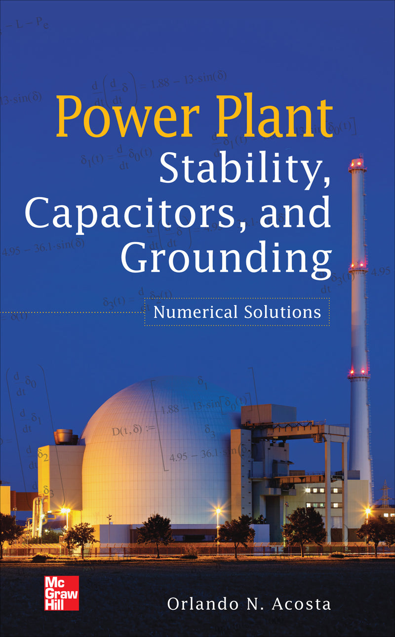 Power Plant Stability Capacitors & Grounding Numerical Solutions