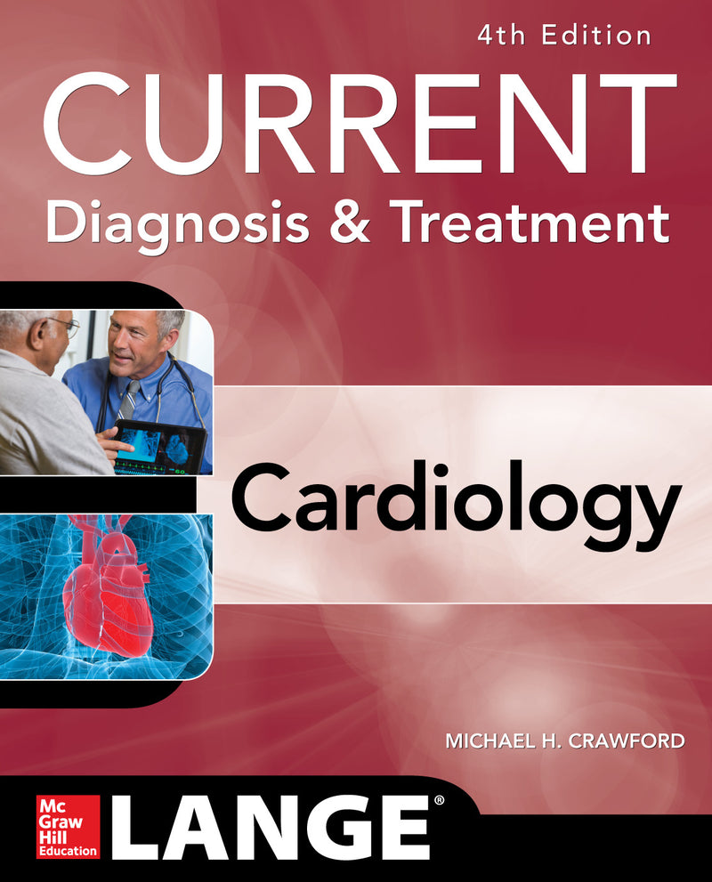 Current Diagnosis & Treatment Cardiology Fourth Edition 4e