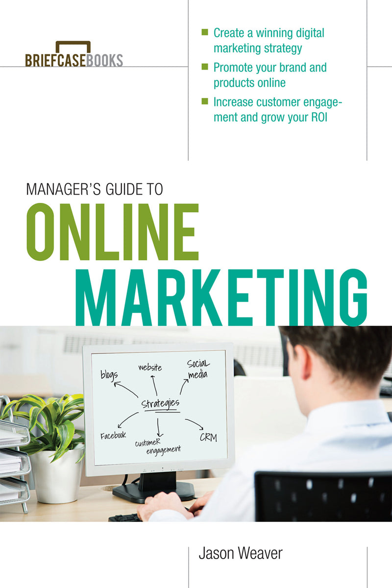 Managers Guide To Online Marketing