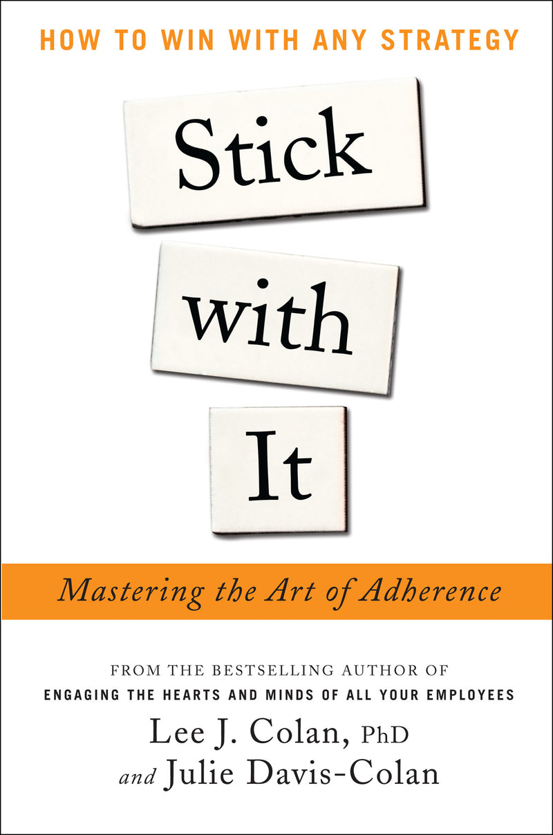 Stick With It Mastering The Art Of Adherence