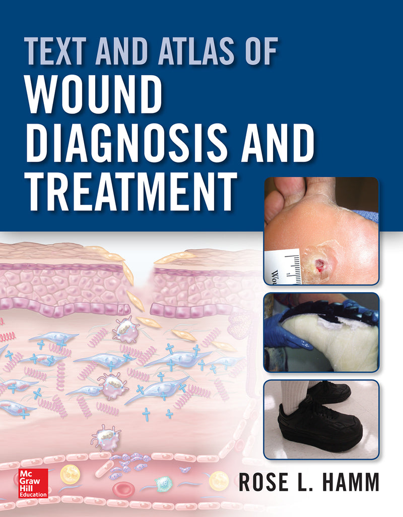 Text & Atlas Of Wound Diagnosis & Treatment