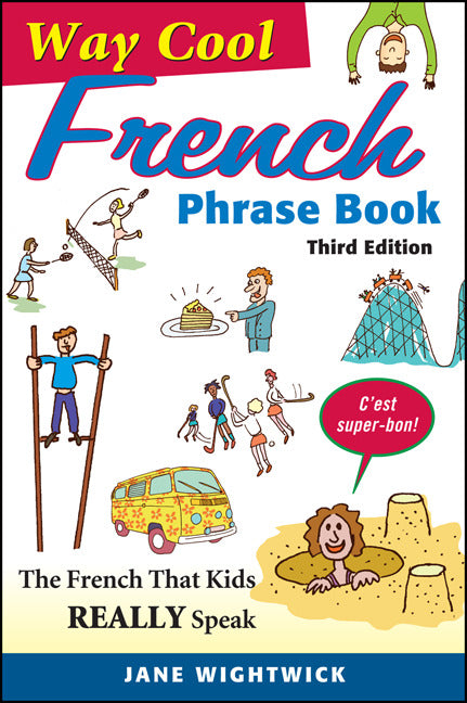 Way Cool French Phrase Book 3e