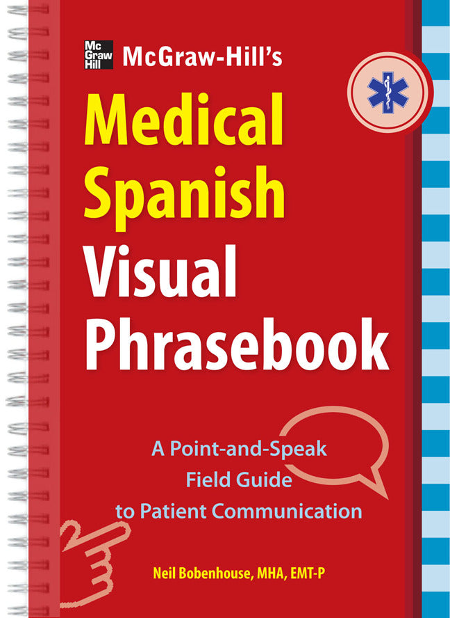 Mcgraw Hill Educations Medical Spanish Visual Phrasebook