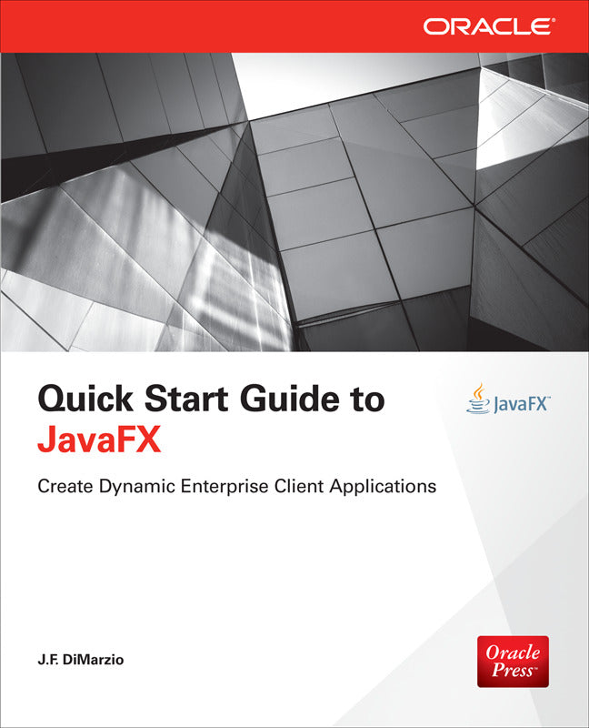 Quick Start Guide To Javafx