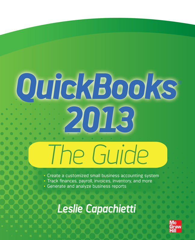 Quickbooks 2013 The Guide