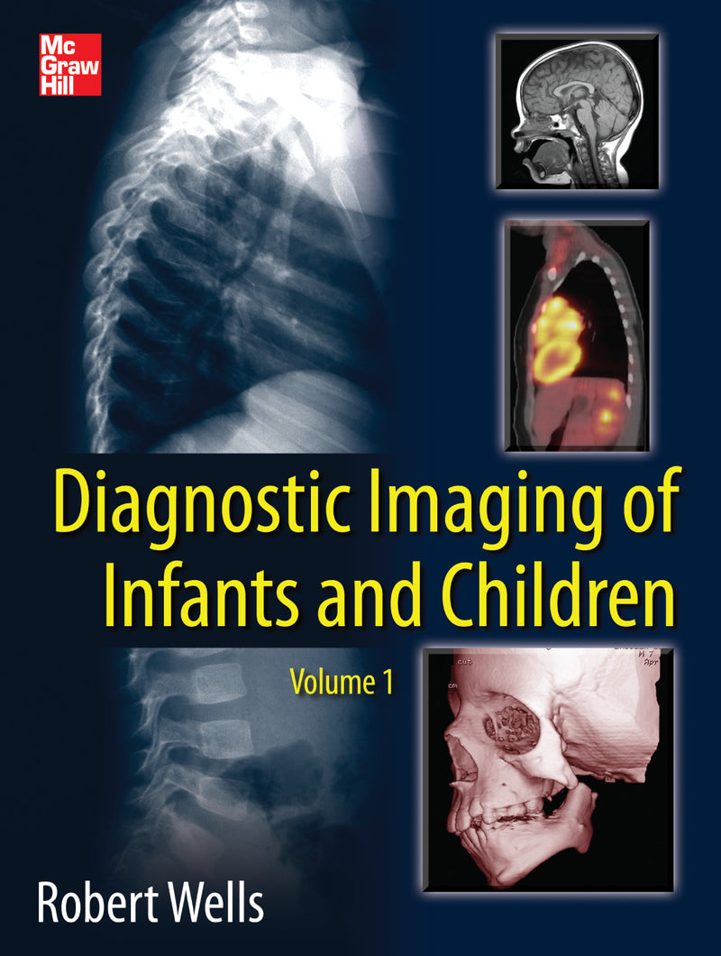 Diagnostic Imaging Of Infants & Children