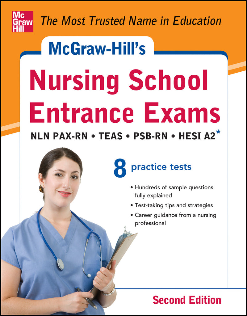 Mcgraw Hills Nursing School Entrance Exams Second Edition 2e